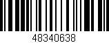 Código de barras (EAN, GTIN, SKU, ISBN): '48340638'