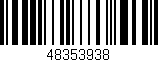 Código de barras (EAN, GTIN, SKU, ISBN): '48353938'