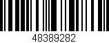 Código de barras (EAN, GTIN, SKU, ISBN): '48389282'