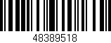Código de barras (EAN, GTIN, SKU, ISBN): '48389518'