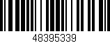 Código de barras (EAN, GTIN, SKU, ISBN): '48395339'