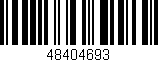 Código de barras (EAN, GTIN, SKU, ISBN): '48404693'