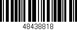Código de barras (EAN, GTIN, SKU, ISBN): '48438818'