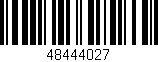 Código de barras (EAN, GTIN, SKU, ISBN): '48444027'