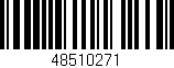 Código de barras (EAN, GTIN, SKU, ISBN): '48510271'