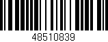 Código de barras (EAN, GTIN, SKU, ISBN): '48510839'