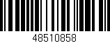 Código de barras (EAN, GTIN, SKU, ISBN): '48510858'