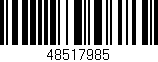 Código de barras (EAN, GTIN, SKU, ISBN): '48517985'