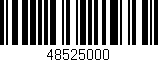 Código de barras (EAN, GTIN, SKU, ISBN): '48525000'