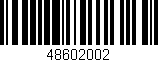 Código de barras (EAN, GTIN, SKU, ISBN): '48602002'