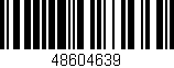 Código de barras (EAN, GTIN, SKU, ISBN): '48604639'