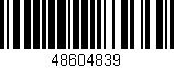 Código de barras (EAN, GTIN, SKU, ISBN): '48604839'