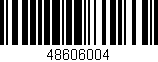 Código de barras (EAN, GTIN, SKU, ISBN): '48606004'