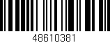 Código de barras (EAN, GTIN, SKU, ISBN): '48610381'
