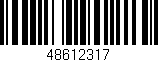 Código de barras (EAN, GTIN, SKU, ISBN): '48612317'