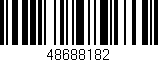 Código de barras (EAN, GTIN, SKU, ISBN): '48688182'