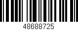 Código de barras (EAN, GTIN, SKU, ISBN): '48688725'