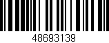 Código de barras (EAN, GTIN, SKU, ISBN): '48693139'