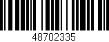 Código de barras (EAN, GTIN, SKU, ISBN): '48702335'