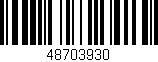 Código de barras (EAN, GTIN, SKU, ISBN): '48703930'