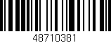 Código de barras (EAN, GTIN, SKU, ISBN): '48710381'