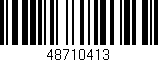 Código de barras (EAN, GTIN, SKU, ISBN): '48710413'