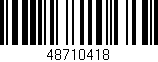 Código de barras (EAN, GTIN, SKU, ISBN): '48710418'