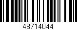 Código de barras (EAN, GTIN, SKU, ISBN): '48714044'