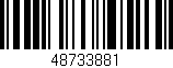 Código de barras (EAN, GTIN, SKU, ISBN): '48733881'