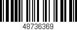 Código de barras (EAN, GTIN, SKU, ISBN): '48736369'