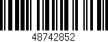 Código de barras (EAN, GTIN, SKU, ISBN): '48742852'