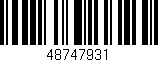 Código de barras (EAN, GTIN, SKU, ISBN): '48747931'