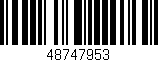 Código de barras (EAN, GTIN, SKU, ISBN): '48747953'