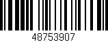 Código de barras (EAN, GTIN, SKU, ISBN): '48753907'