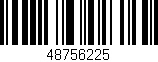 Código de barras (EAN, GTIN, SKU, ISBN): '48756225'