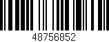 Código de barras (EAN, GTIN, SKU, ISBN): '48756852'