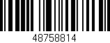 Código de barras (EAN, GTIN, SKU, ISBN): '48758814'