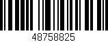 Código de barras (EAN, GTIN, SKU, ISBN): '48758825'