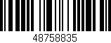 Código de barras (EAN, GTIN, SKU, ISBN): '48758835'