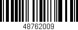 Código de barras (EAN, GTIN, SKU, ISBN): '48762009'
