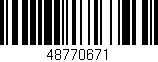 Código de barras (EAN, GTIN, SKU, ISBN): '48770671'