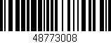 Código de barras (EAN, GTIN, SKU, ISBN): '48773008'