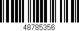 Código de barras (EAN, GTIN, SKU, ISBN): '48785356'