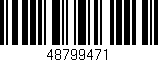 Código de barras (EAN, GTIN, SKU, ISBN): '48799471'