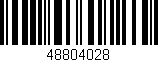 Código de barras (EAN, GTIN, SKU, ISBN): '48804028'