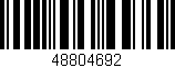 Código de barras (EAN, GTIN, SKU, ISBN): '48804692'