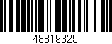 Código de barras (EAN, GTIN, SKU, ISBN): '48819325'
