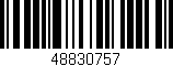 Código de barras (EAN, GTIN, SKU, ISBN): '48830757'