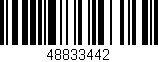 Código de barras (EAN, GTIN, SKU, ISBN): '48833442'