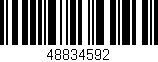 Código de barras (EAN, GTIN, SKU, ISBN): '48834592'